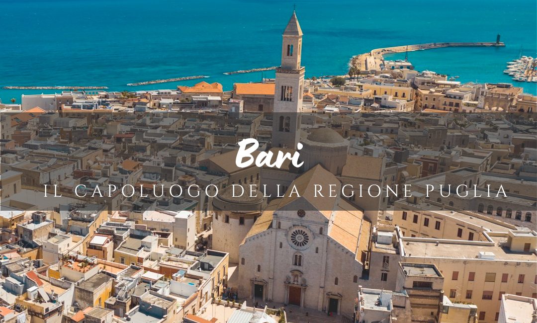 Visitare Bari e Bari Vecchia